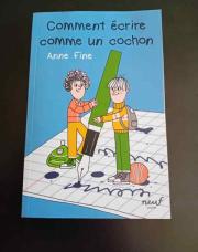 livre comment écrire comme un cochon anne fine 